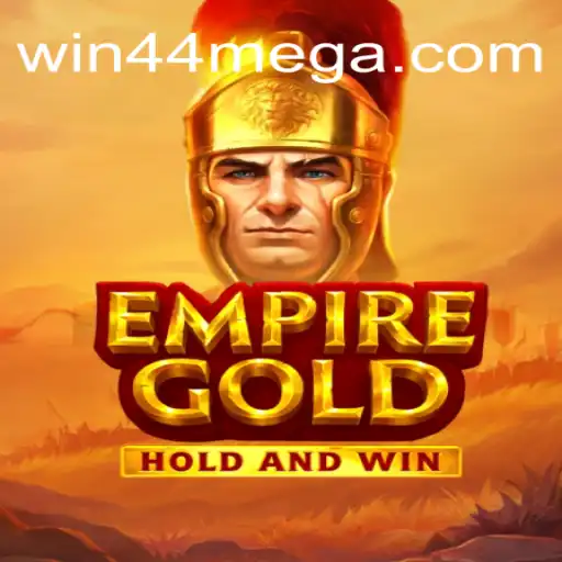 Exploring the Realm of EmpireGold: Engage, Conquer, and Triumph with WIN44